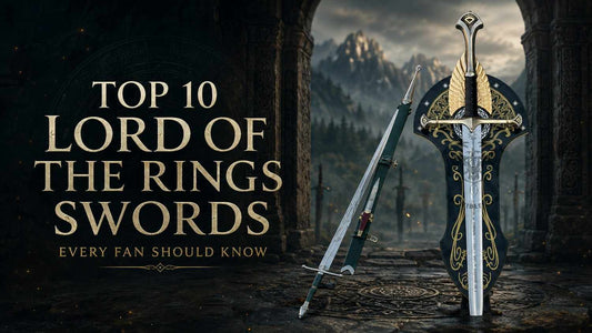 Top 10 Lord of the Rings Swords Every Fan Should Know
