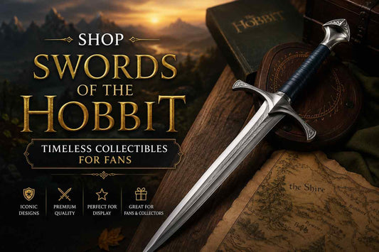 Shop Swords of the Hobbit - Timeless Collectibles for Fans