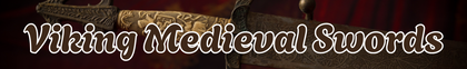 Viking Medieval Swords